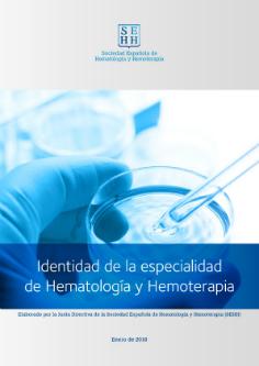 Identidad de la especialidad de Hematología y Hemoterapia
