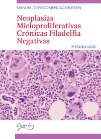 MANUAL DE RECOMENDACIONES EN NEOPLASIAS MIELOPROLIFERATIVAS CRÓNICAS FILADELFIA NEGATIVAS