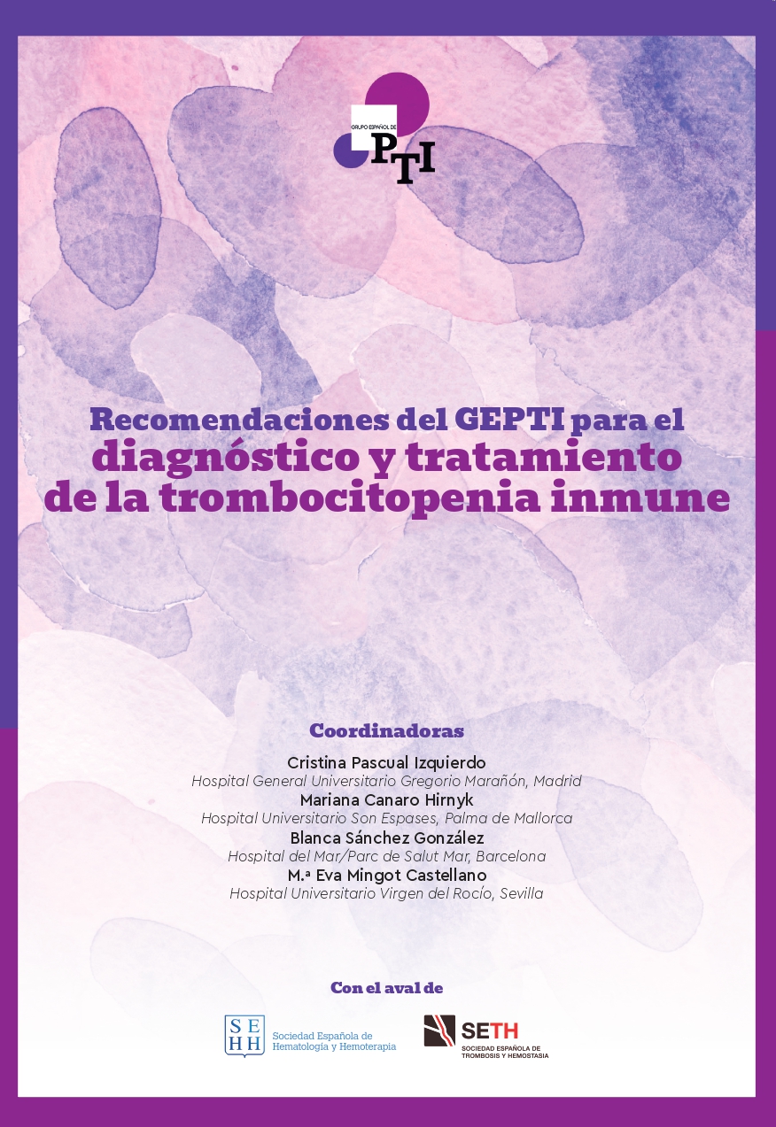 Recomendaciones del GEPTI para el diagnóstico y tratamiento de la trombocitopenia inmune